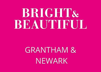 Bright & Beautiful Grantham